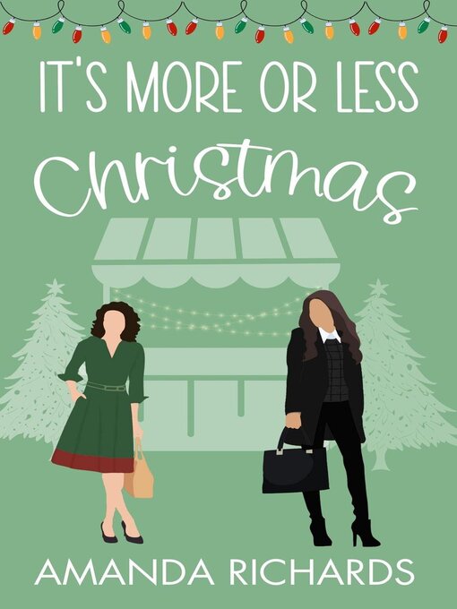 Title details for It's More or Less Christmas by Amanda Richards - Available